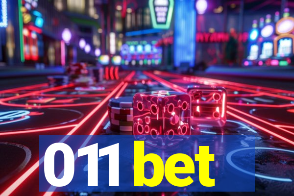 011 bet